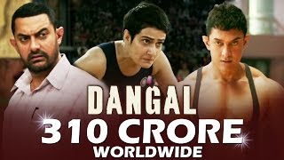 Aamir Khan's DANGAL Grosses 310 CRORES Worldwide - BREAKS RECORD