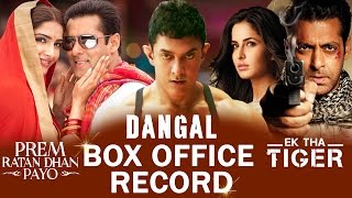 Aamir Khan's DANGAL BEATS Salman's PRDP & Ek Tha Tiger - BOX OFFICE