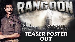 RANGOON TEASER POSTER Out - Shahid Kapoor, Kangana Ranaut, Saif Ali Khan