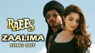 Zaalima VIDEO SONG Out | Raees | Shahrukh Khan, Mahira Khan