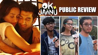 OK JAANU - PUBLIC REVIEW - Shraddha Kapoor, Aditya Roy Kapur