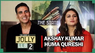 Jolly LLB 2 | Akshay Kumar, Huma Qureshi | Exclusive Interview