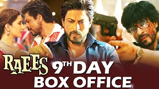 Shahrukh's RAEES - 9th DAY BOX OFFICE COLLECTION - Early Trends - GETTING STRONG