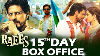 Shahrukh's RAEES - 15th DAY BOX OFFICE COLLECTION - ROCK STEADY
