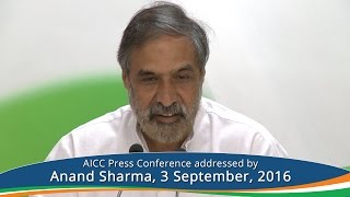 AICC Press Conference Addressed By Anand Sharma I September 3, 2016 I