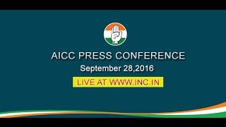 LIVE : AICC Press Conference addressed By Manish Tewari, 28 September 2016