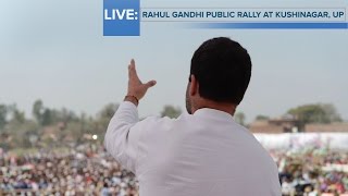 LIVE : Congress VP Rahul Gandhi addresses Public Rally in Kushinagar, Uttar Pradesh, March 1, 2017