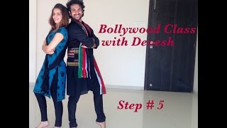 Bollywood Dance Class with Devesh (Step 5)