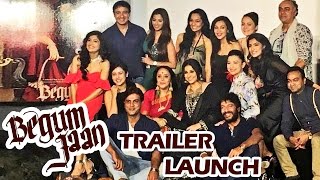 Begum Jaan Trailer Launch | Vidya Balan, Gauhar Khan | Press Conference
