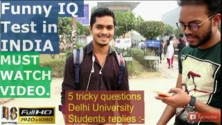 FUNNY IQ TEST Delhi University people  Pranks in India General Knowledge Prank|