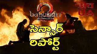Baahubali 2 Movie Censor Report Bahubali 2 Prabhas | Anushka Rana Rajamouli