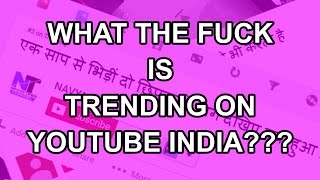 What the Fuck is trending on YouTube India? | Ep03 | Tere Bhai ka Show | BuzzGuyz