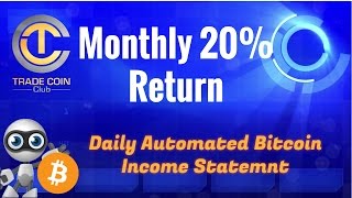 Automated Bitcoin Earnings From 'Trade coin club' Daily 0.5% to 1.5% passive income see my proof