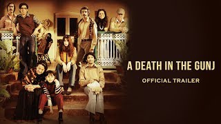 A Death in the Gunj - Official Trailer - Konkona Sensharma, Kalki Koechlin - 2017