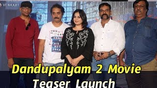Dandupalyam 2 Movie Teaser Launch :  Pooja Gandhi , Raghu Mukherjee, Prakash Raj, Srinivasa Raj
