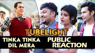 Tinka Tinka Dil Mera Song - Tubelight - Public Super Excited - Salman Khan, Sohail Khan