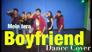 Mein Tera Boyfriend | Dance cover | KUNAL | DFS | Arijit | Neha Kakkar | Raabta