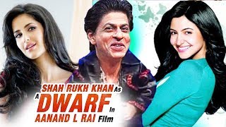 Shahrukh Khan's DWARF First Schedule Wrap Up - Katrina Kaif, Anushka Sharma