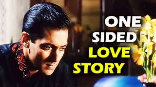 Salman Khan's ONE SIDED Love Story - Watch Out