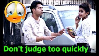 Don't Judge too quickly | Part-1| Indian Swaggers