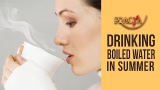 Health Benefits | Drinking Boiled Water In Summer | Dr. Vibha Sharma (Ayurveda & Panchkarma Expert)