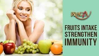 Fruits Intake Strengthen Immunity | Bharti Shandilya (Sr. Dietician)