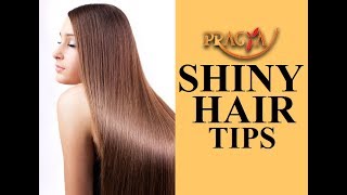 Shiny Hair Tips | Payal Sinha (Naturopath Expert)
