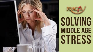 How To Get Rid Of Middle Age Stress\Depression | Dr. Vibha Sharma