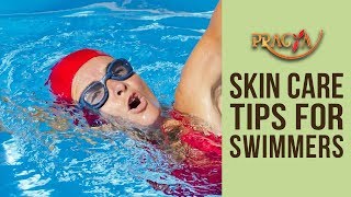 Skin Care Tips For Swimmers Payal Sinha (Naturopath Expert)