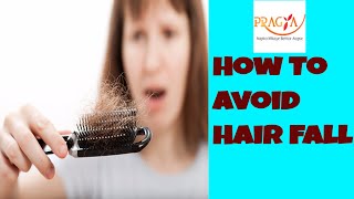 How You Can Avoid Hair Fall Causes & Treatment | Dr. Shehla Aggarwal (Dermatologist)
