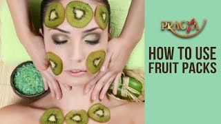 How To Use Fruit Packs | Payal Sinha (Naturopath Expert)