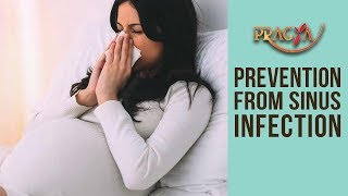 How To Prevent From Sinus Infection (Sinusitis) | Dr. Deepak Bhanot (Dietician)