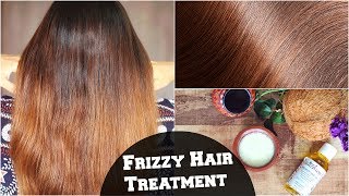 Frizzy Hair Treatment For Dry & Damaged Hair Naturally At Home / Get Shiny, Silky, Smooth Hair