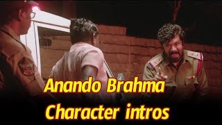 Anando Brahma Character intros : Srinivas : Vennala Kishore : Tagubothu Rmaesh