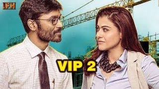 VIP 2 Box Office Collection Prediction & Review By Lipika Varma- Dhanush,Kajol, Soundarya Rajnikant