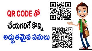 Amazing things you can do with QR code | Telugu Tech Tuts