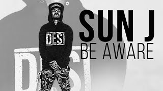 Sun J | Be Aware | Official (Music Video) Reloaded Desi Hip Hop 2017