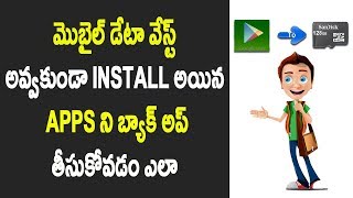 How to backup installed apps in android  | Easy Way to Save mobile data Telugu