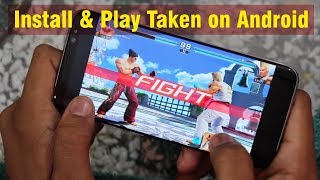 How to Install And Play Taken Game on any android