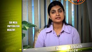Six Meal Pattern for Healthy Lifestyle | Bharti Shandilya (Sr. Dietician)