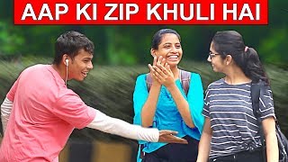 Aap Ki Zip Khuli Hai PRANK | Pranks In India
