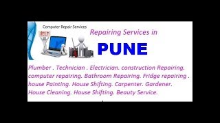 Get Home Repairing Services in PUNE  city.  All technical solutions at home.