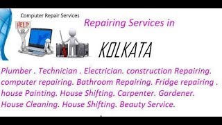 Get Home Repairing Services in KOLKATA   city.  All technical solutions at home.