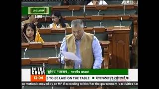 Sh. PP Chaudhary, Hon'ble MoS, Law & Justice and Electronics and IT at Lok Sabha on dated 04.08.2016