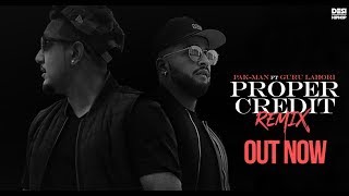 Proper Credit (Remix) | Pak Man Ft. Guru Lahori & K-Major | Music Video | Desi Hip Hop Inc 2017