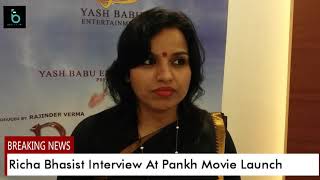 Richa Bashistha Full Interview - Pankh Film Trailer & Music Launch