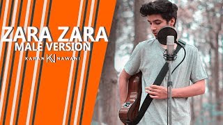 Zara Zara (Male Version) | Unplugged Cover | RHTDM I Karan Nawani