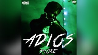 Adios | Smoke Tha Rapper | Narcos (Remix) | Prod. Superstaar Beats | New Delhi | Desi Hip Hop 2017