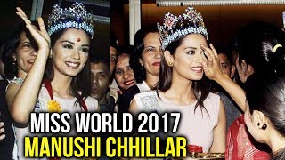 Miss World 2017 Manushi Chhillar GRAND WELCOME At Mumbai Airport