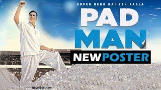 Padman NEW POSTER Out | Akshay Kumar